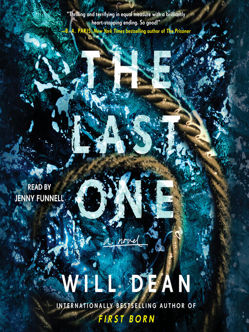 Title details for The Last One by Will Dean - Available